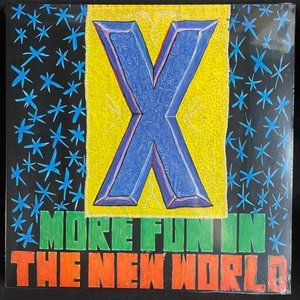 X – More Fun In The New World – Vinyl Record Remastered Fat Possum Records, 2019